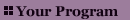 Your Program